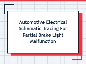 Tracing Brake Light Faults with Electrical Schematics