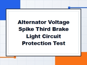Testing Alternator Spikes for Third Brake Light Protection