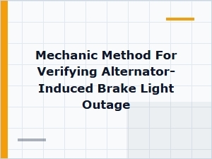 A Mechanic's Method for Testing Alternator-Induced Brake Light Outages